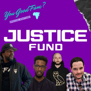 Justice Fund: conversation with Founders Noah "40" Shebib , Jermyn Creed , Yonis Hassan
